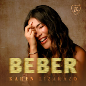 Karen Lizarazo – Beber